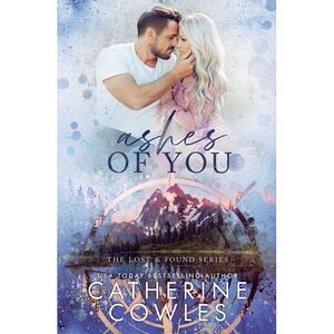 Ashes of You -- Catherine Cowles